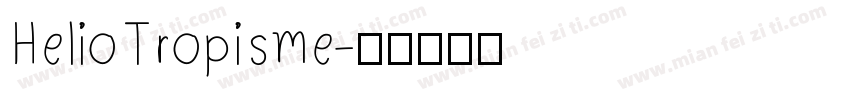 Helio Tropisme字体转换